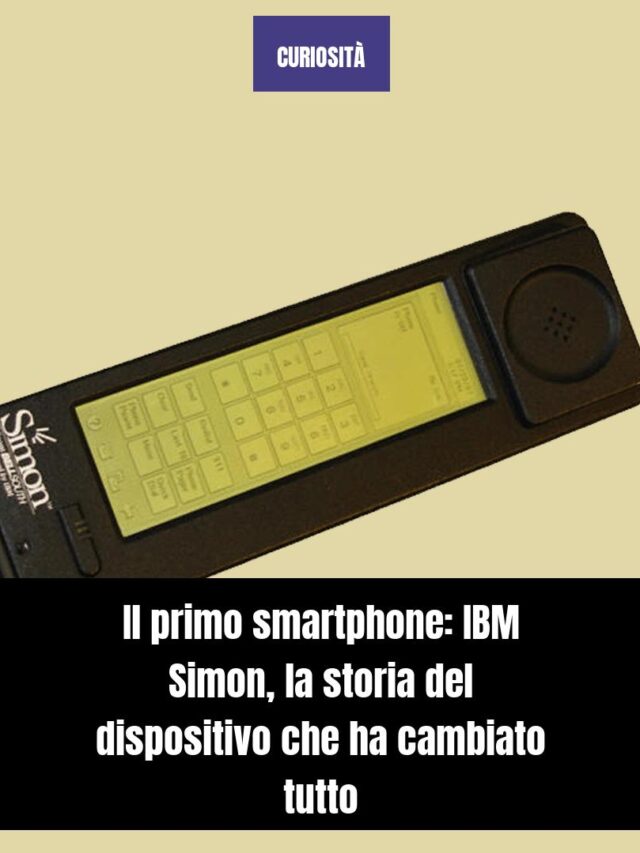 Il primo smartphone: IBM Simon, la storia del dispositivo che ha cambiato tutto
