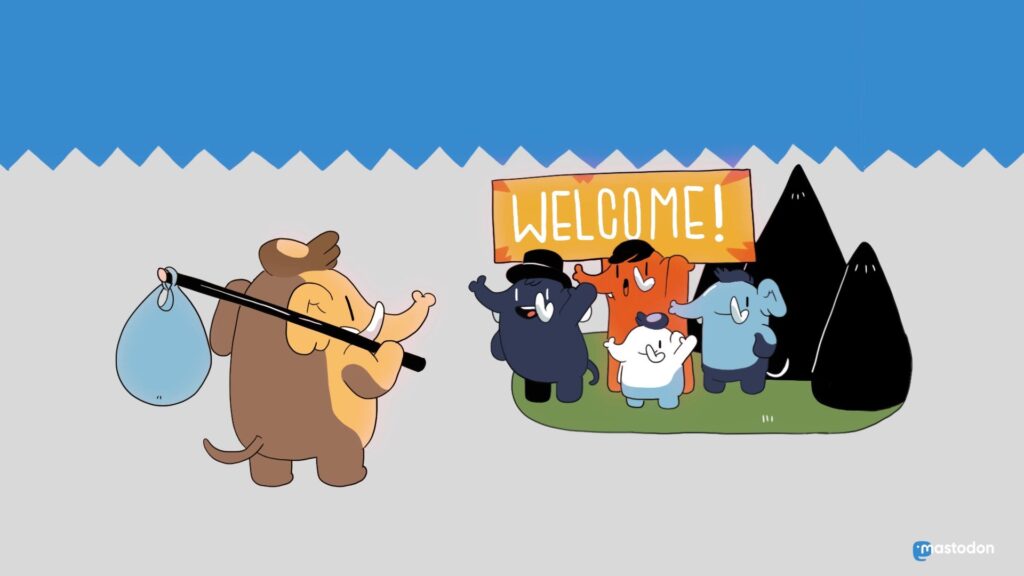 Welcome Mastodon