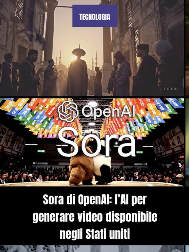 Sora di OpenAI: l’AI per generare video disponibile negli Stati uniti