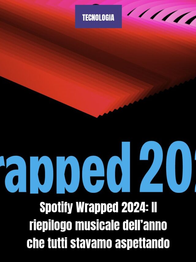 Spotify Wrapped 2024: Il riepilogo musicale dell’anno che tutti stavamo aspettando